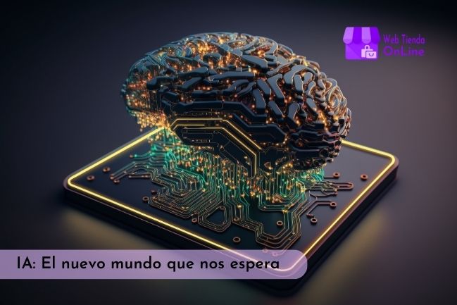 IA: El nuevo mundo que nos espera - Web Tienda Online AR